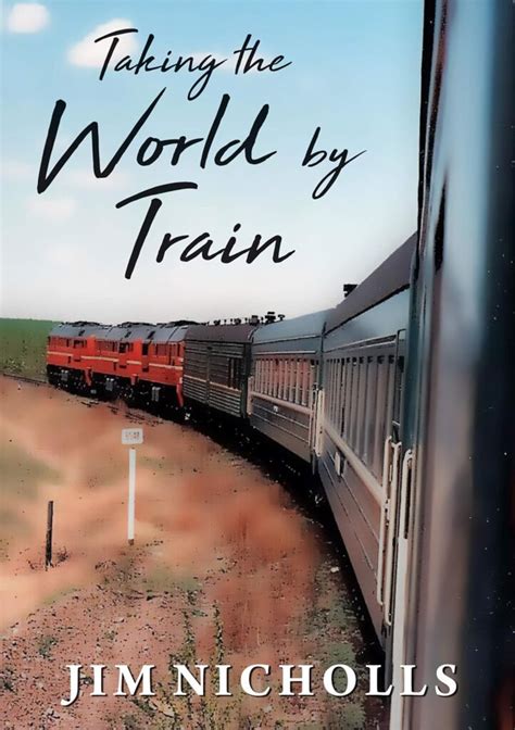 Taking The World By Train Arhs Nsw