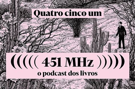 Ou A O Primeiro Epis Dio Do Podcast Mhz Quatro Cinco Um