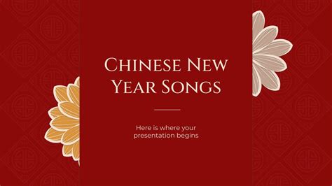 Chinese New Year Songs | Google Slides & PowerPoint theme