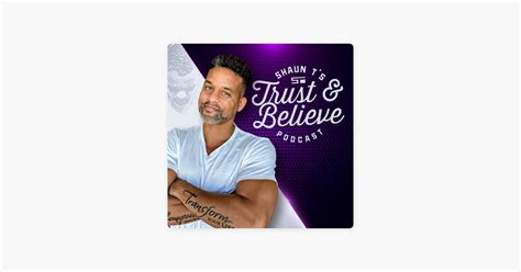 ‎trust And Believe With Shaun T On Apple Podcasts