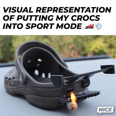 Crocs Crocs In Sport Mode Know Your Meme