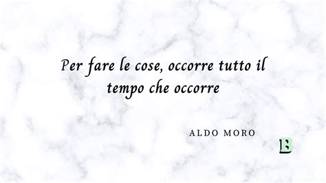 Frasi Aldo Moro Le Citazioni Pi Celebri Da Condividere