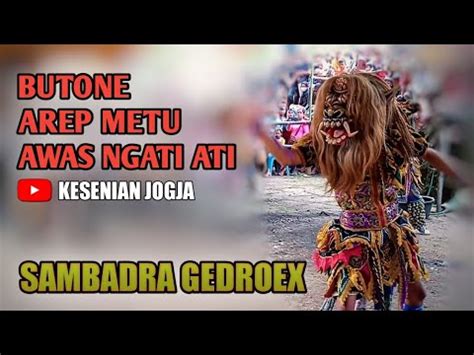 Butone Arep Metu Awas Ngati Ati Ojo Podo Cerak Cerak Live Karang