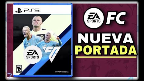 ESTAS SON LAS POSIBLES PORTADAS DE EA SPORTS FC YouTube