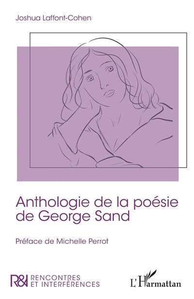 Anthologie de la poésie de George Sand broché Joshua Laffont Cohen