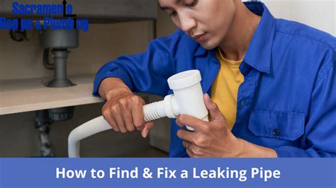 How To Find And Fix A Leaking Pipe