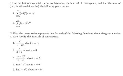 Solved I. Use the fact of Geometric Series to determine the | Chegg.com