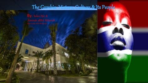 The gambia history culture and its people