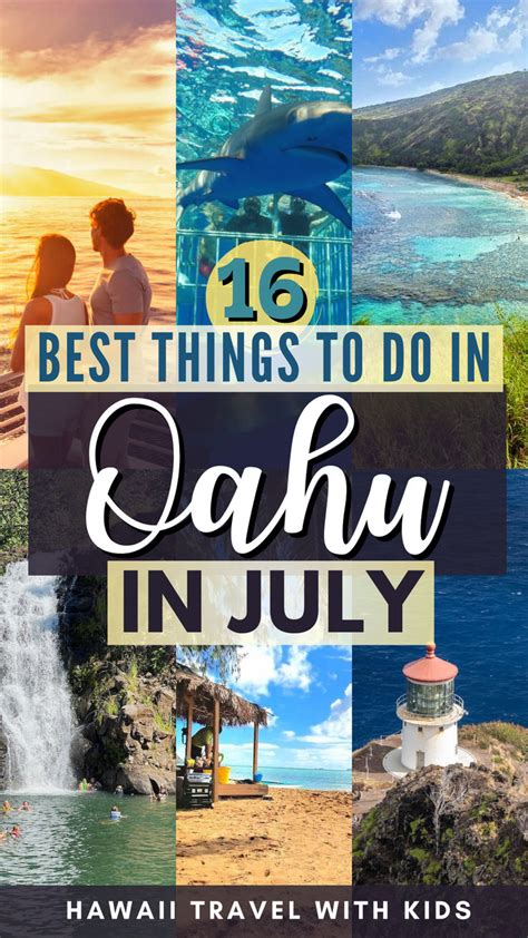 Oahu In July Top 16 Activities For Your Summer Getaway In 2024 Oahu Travel Oahu Hawaii Travel