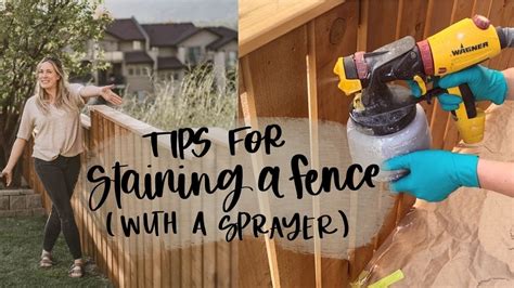 Staining A Fence With A Sprayer Diy Tips Youtube