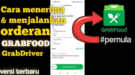 Cara Menerima Dan Menjalankan Orderan Grabfood Grabdriver Versi