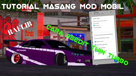 TUTORIAL CARA MASANG MOD MOBIL DI GTA SA SAMP BONUS CARA REEDIT TWIN