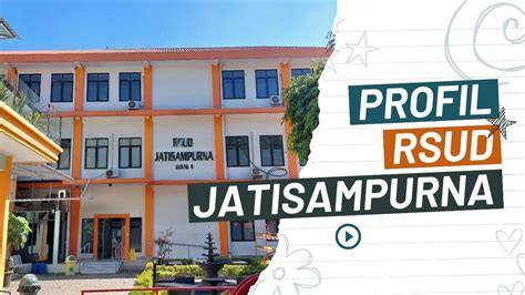 profil rsud jatisampurna youtube