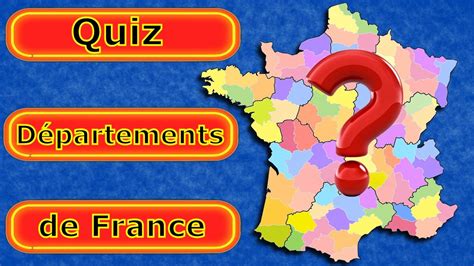 Quiz des départements de France 30 départements YouTube