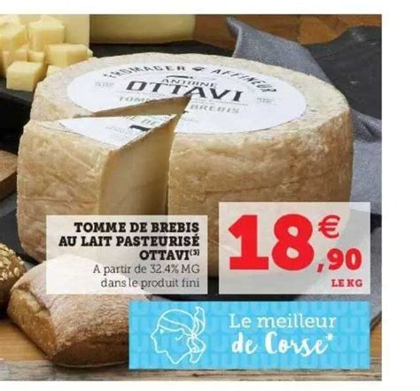 Promo Tomme De Brebis Au Lait Pasteuris Ottavi Chez Hyper U