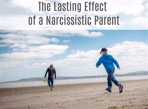 How A Parents Narcissistic Personality Disorder Affects A Child