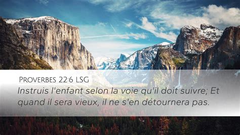 Proverbes 22 6 LSG Desktop Wallpaper Instruis L Enfant Selon La Voie