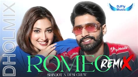 Shivjot Romeo Bhangra Remix Dj Fly Music Dhol Mix Dj New Punjabi Songs