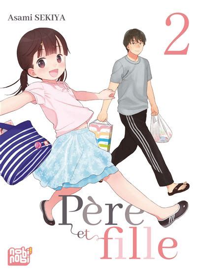 Père Et Fille Tome 02 Père et fille T02 Asami Sekiya Asami