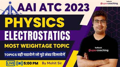 AAI ATC Physics Classes 2023 Electrostatics Most Weightage Topic