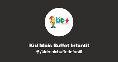 Kid Mais Buffet Infantil Instagram Facebook Linktree