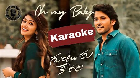 Oh My Baby Karaoke Telugu Lyrical Song Guntur Kaaram Songs Mahesh