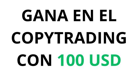 Te Ense O A Ganar En El Copytrading Con Usd Youtube