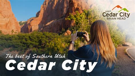 The Best Of Southern Utah Cedar City Ut Youtube