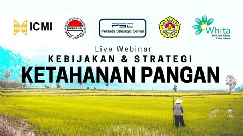 Live Webinar Kebijakan And Strategi Ketahanan Pangan Youtube