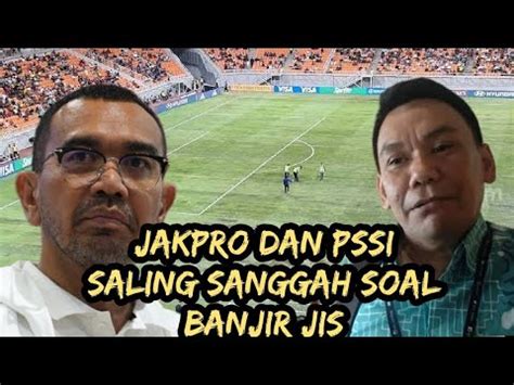 SALING TUDING PSSI VS PT JAKPRO SOAL RUMPUT JIS YouTube