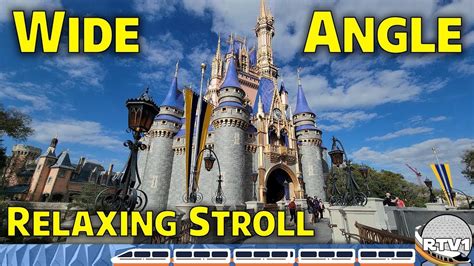 Wide Angle Main Street USA Cinderella Castle Relaxing Stroll At Magic