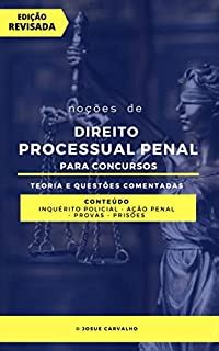 NOÇÕES DE DIREITO PROCESSUAL PENAL Teoria e Questões Comentadas