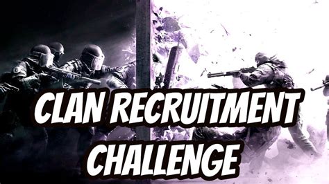 Vexa Clan Recruiting Rainbow Six Seige Clan Youtube