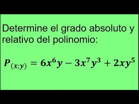 Determinaci N Del Grado Absoluto Y Grado Relativo De Un