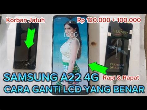 Cara Ganti Lcd Samsung A22 4G Mudah Dan Aman YouTube