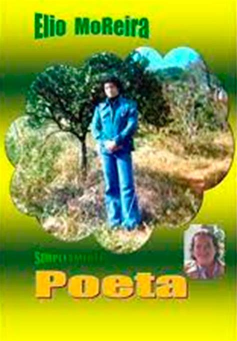 ELIO MOREIRA Brasil Poesia Dos Brasis Rio Grande Do Sul