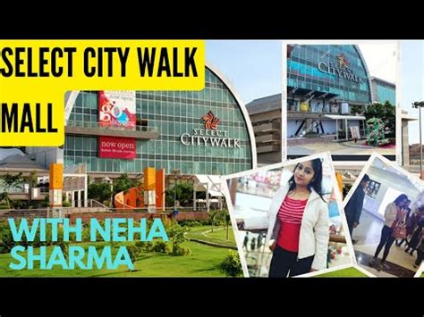 Select City Walk Mall Saket Full Tour Travel Tips Youtube