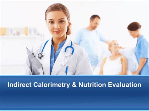 Indirect Calorimetry Nutrition Evaluation