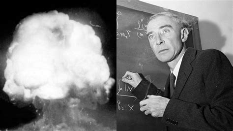 Qué dijo Oppenheimer creador de la bomba atómica Su frase después de