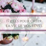 Affirmations Positives Pour Cr Er La Vie De Vos R Ves Laurie Audibert