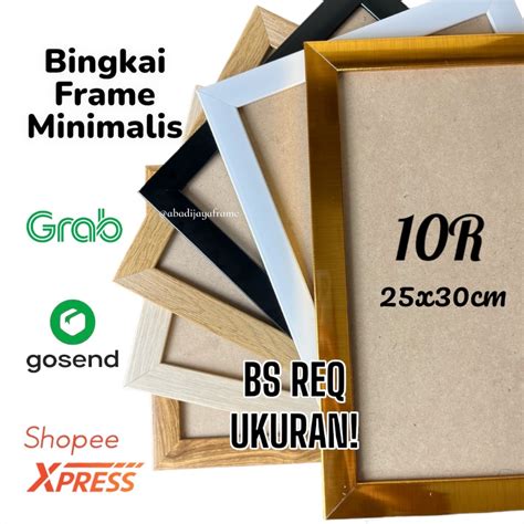 Jual FRAME BINGKAI 10R 25x30CM BINGKAI 10R HIASAN DINDING BINGKAI