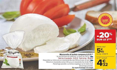 Promo Mozzarella Di Bufala Campana A O P Chez Carrefour