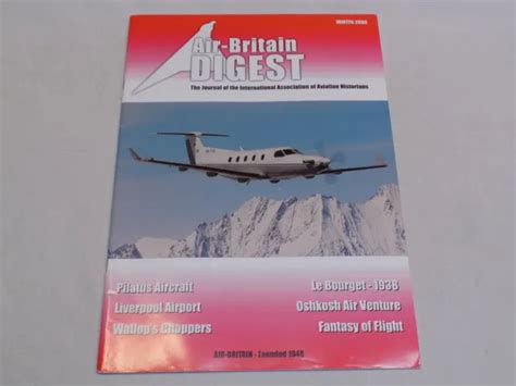 AIR BRITAIN DIGEST Magazine Winter 2000 Pilatus Aircraft Wallop