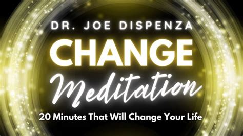 Minute Powerful Guided Meditation Dr Joe Dispenza In Joe