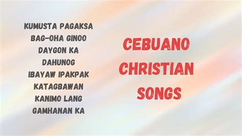 Cebuanobisaya Praise And Worship Songs Praise And Worship In Cebuano