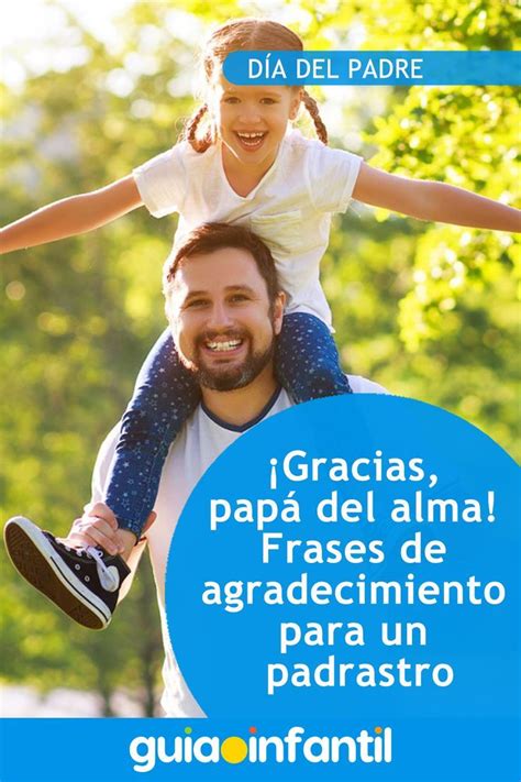 D A Del Padre Frases Para Los Padrastros Que Los Ni Os Pueden Dedicar