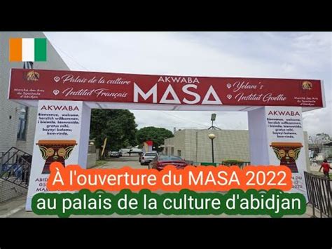 Promenade Abidjan Visite Touristique Au Masa Au Palais De La