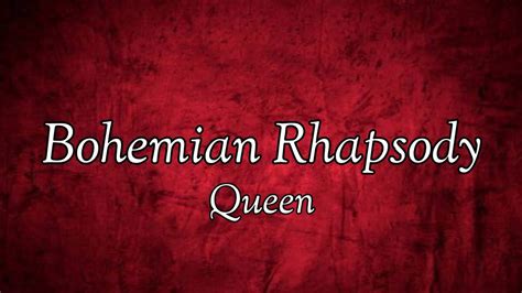 Queen Bohemian Rhapsody Lyrics Youtube