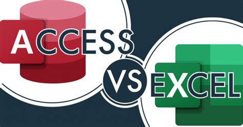 Access Vs Excel How To Choose The Right One For You