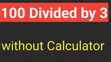 What Is 100 Divided By 7